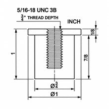 Load image into Gallery viewer, ENGINEERING DIAGRAM SHOWING THE DIMENSIONS OF THE 5/16" UNC 18TPI HEAVY DUTY BLIND TOP HAT STEEL WELD IN BUNG. ALL DIMENSIONS ARE SHOW IN INCH FRACTIONS.