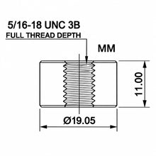 Load image into Gallery viewer, engineering drawing of 5/16" unc 18 tpi heavy duty flush weld-in steel bung showing the dimensions. all dimensions are displayed in mm.